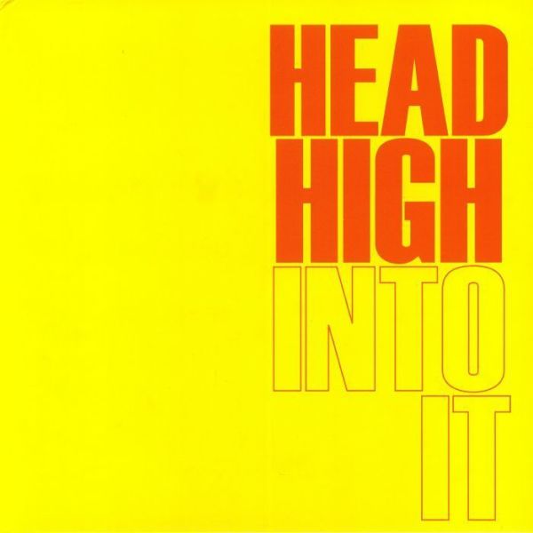 Head High - Into It