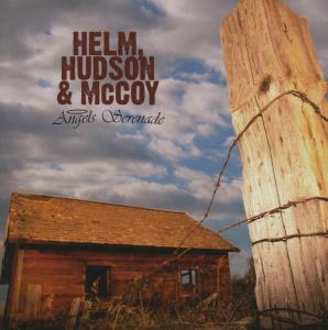 Helm,Hudson & McCoy - Angels Serenade