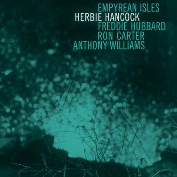 Herbie Hancock - Empyrean Isles (Limited to 500 copies)