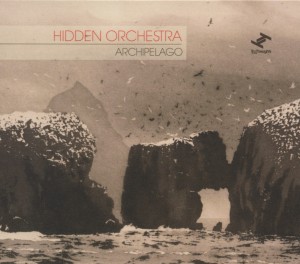 Hidden Orchestra - Archipelago