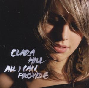Hill,Clara - All I Can Provide