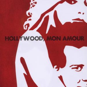 Hollywood Mon Amour - Hollywood Mon Amour