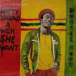 Horace Andy - Natty Dread A Weh She Went