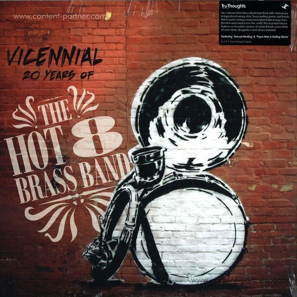 Hot 8 Brass Band - Vicennial: 20 Years of the Hot 8 Brass B