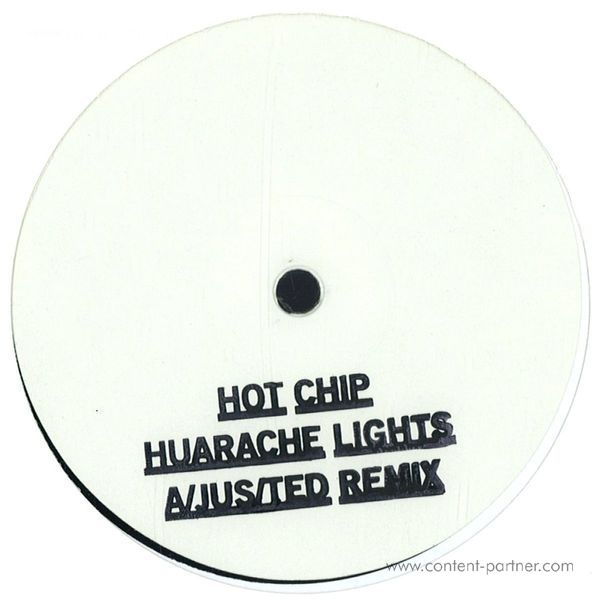 Hot Chip - Huarache Lights (Remixes / White Label)