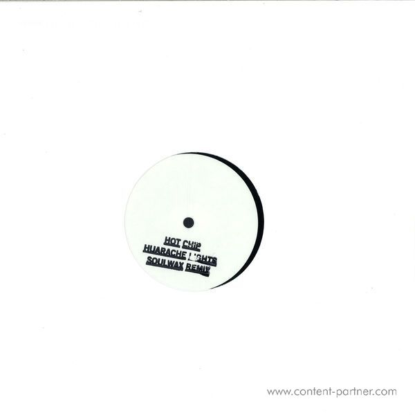 Hot Chip - Huarache Lights (Remixes / White Label) (Back)