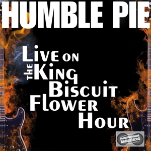 Humble Pie - Live On The King Biscuit Flower Hour