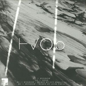 Hvob - Window (Acid Pauli, Gui Boratto Rmx)