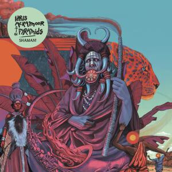 Idris Ackamoor/The Pyramids - Shaman! (2LP)