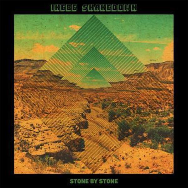 Ikebe Shakedown - Stone by Stone (Reissue)