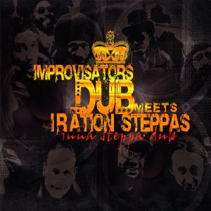 Improvisators Dub Meets Iration Steppas - Inna Steppa Dub