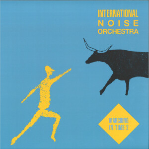 International Noise Orchestra - Marching In Time 2 (Instrumental Muezzin mix) (140