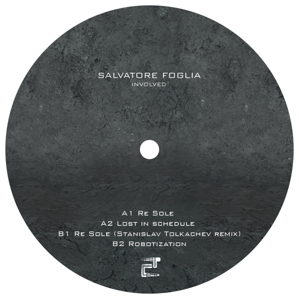 Involved - Salvatore Foglia (incl. Stanislav Tolkachev Remix) (Back)