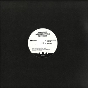 Ion Ludwig - A Better Future To Long EP (Back)