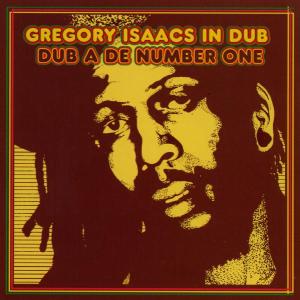 Isaacs,Gregory - Dub A De Number One