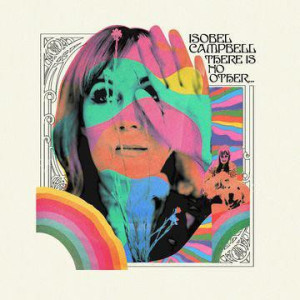 Isobel Campbell - There Is No Other (Black Vinyl LP)