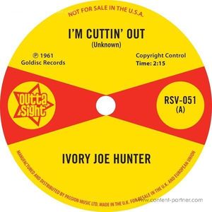 Ivory Joe Hunter - I'm Cuttin' Out/You Only Want Me When Yo