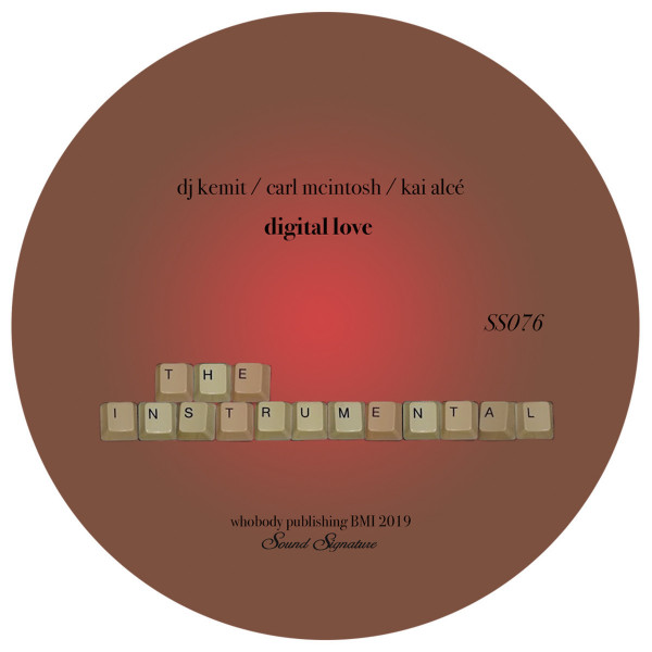 J Kemit, Carl McIntosh, Kai Alce, Byron The Aquari - Digital Love Remix