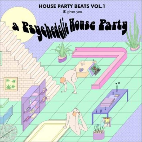 JK - House Party Beats Vol. 1 (Back)