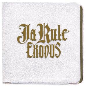 Ja Rule - Exodus (Best Of)