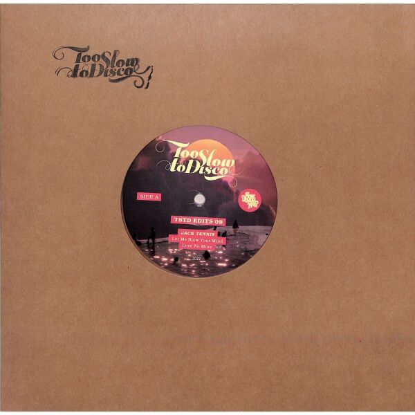Jack Tennis - Too Slow To Disco Edits 09