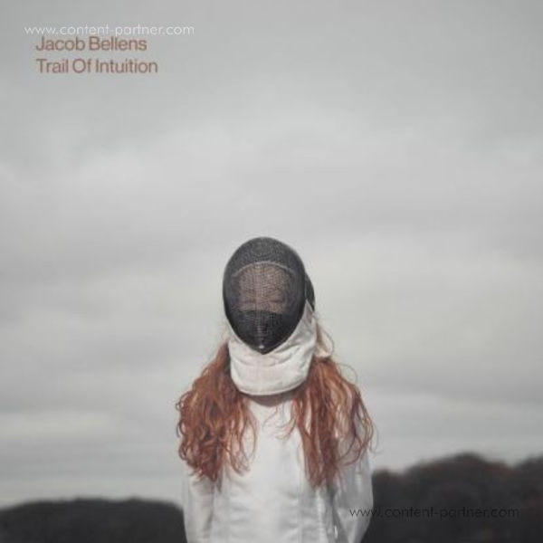 Jacob Bellens - Trail Of Intuition