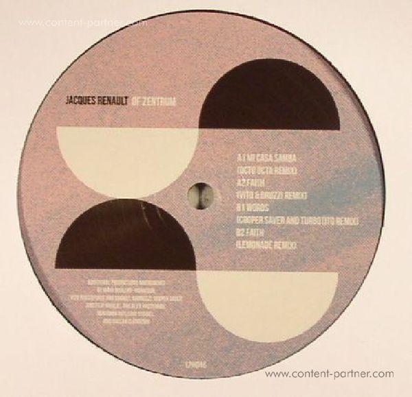 Jacques Renault - Of Zentrum (incl. Octo Octa, Vito & Druzzi, Cooper