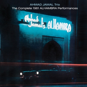 Jamal,Ahmad Trio - The Complete 1961 Alhambra Per