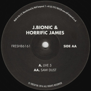 J.bionic & Horrific James - Live 5 / Saw Dust (Back)