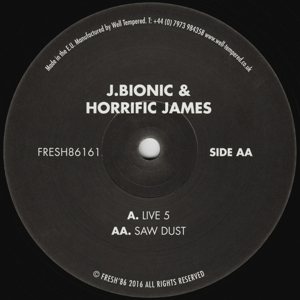 J.bionic & Horrific James - Live 5 / Saw Dust