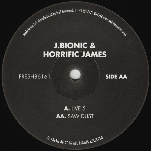 J.bionic & Horrific James - Live 5 / Saw Dust