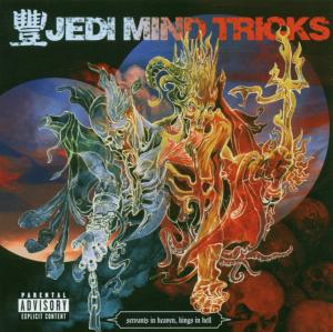 Jedi Mind Tricks - Servants In Heaven Kings In Hell