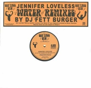Jennifer Loveless - Water Remixes by DJ Fett Burger
