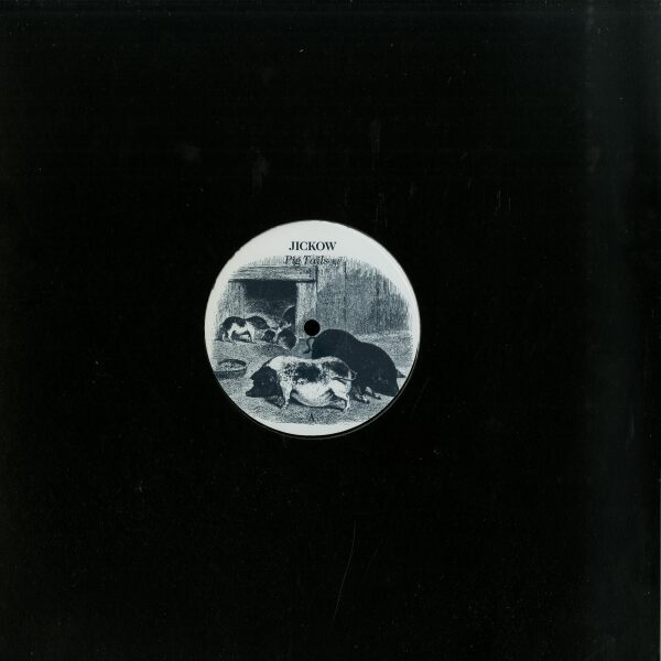 Jickow - PIG TAILS EP