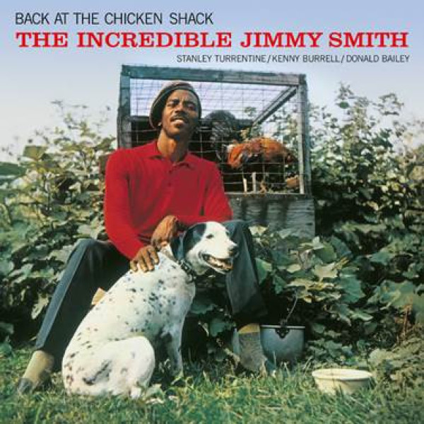 Jimmy Smith - Back At the Chicken Shack (Reissue)