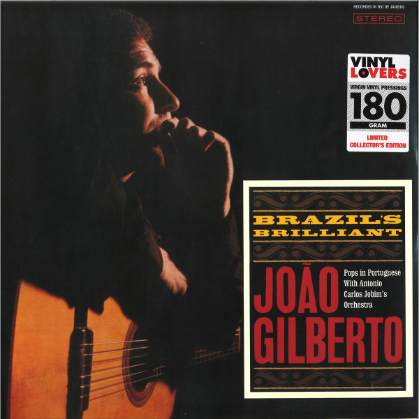 Joao Gilberto - Brazil's Brilliant Joao Gilberto (Reissue)
