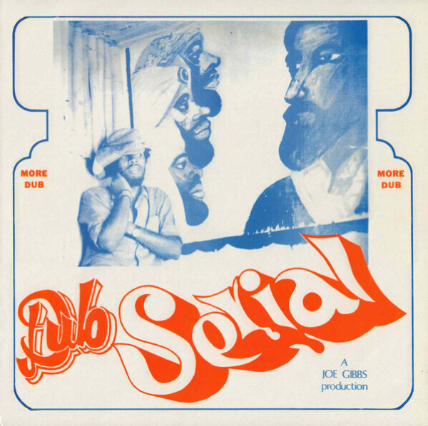 Joe Gibbs - Dub Serial