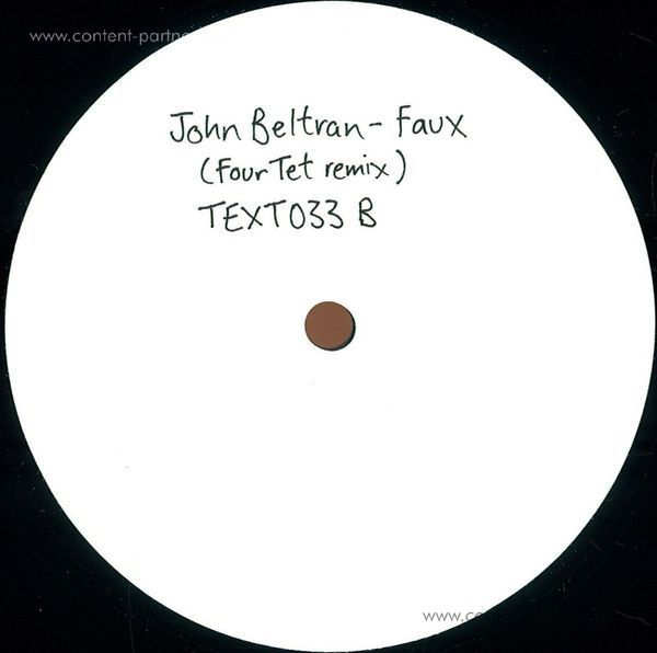 John Beltran - Faux (Four Tet Remix) (Back)