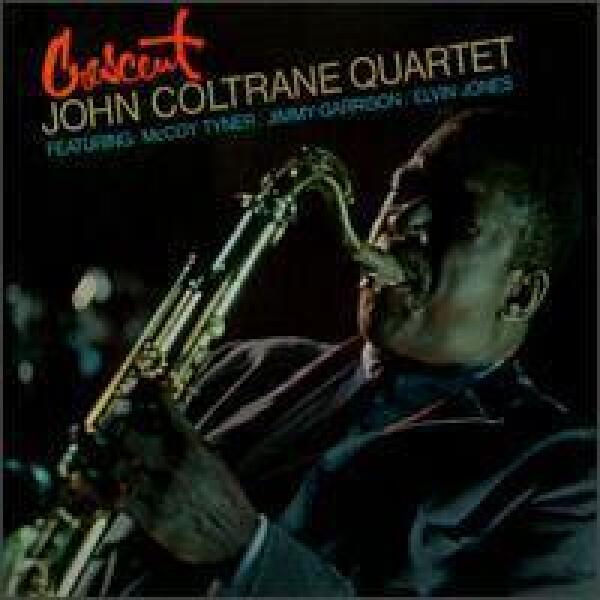 John Coltrane - Crescent (Acoustic Sounds)
