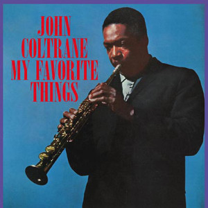 John Coltrane - My Favorite Things (Blue Vinyl)