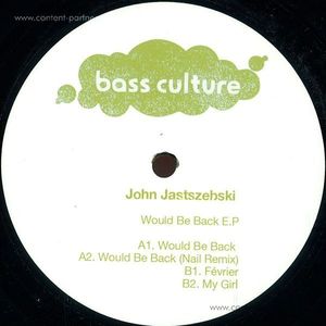 John Jastszebski - Would Be Back EP Nail Remix