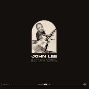 John Lee Hooker - Essential Works: 1956-1962 (2LP)