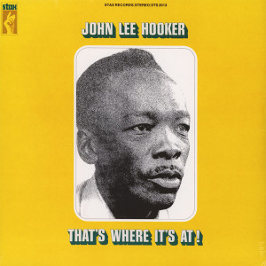 John Lee Hooker - That's Where It's At! (Ltd. Edition LP Reissue) (Back)