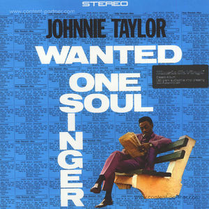 Johnnie Taylor - Wanted One Soul Singer (180g LP)