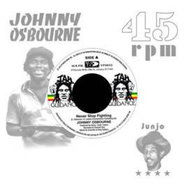 Johnny Osbourne / Roots Radics - Never Stop Fighting / Dangerous Match Six