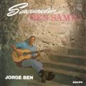 Jorge Ben - Sacundin Ben Samba (classicos Em Vinil)