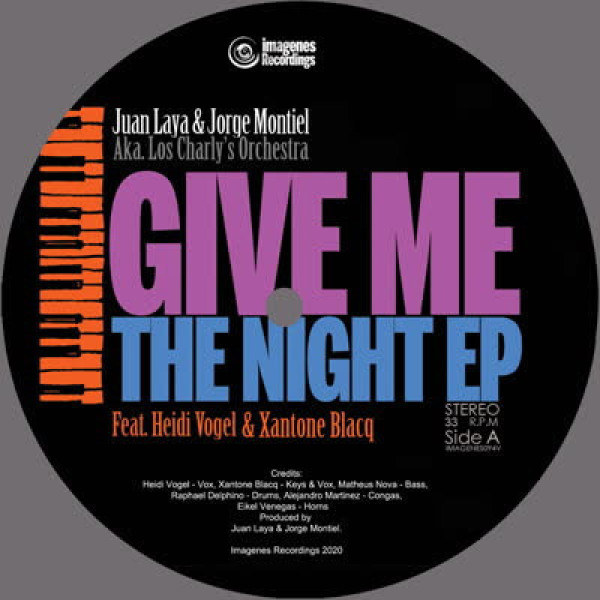 Juan Laya, Jorge Montiel & Los Charly's Orchestra - Give Me the Night EP (7