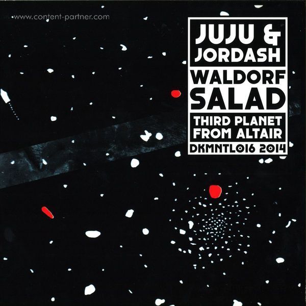 Juju & Jordash - Waldorf Salad / Third Planet From Altair
