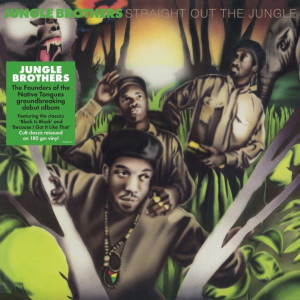 Jungle Brothers - Straight Out The Jungle (180g Reissue)