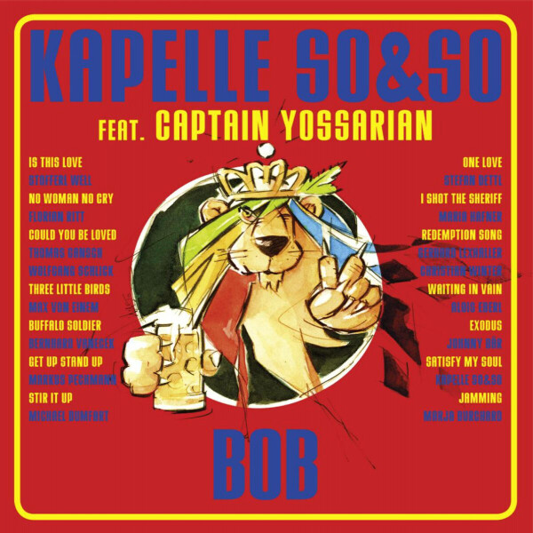 KAPELLE SO&SO FEAT. CAPTAIN YOSSARIAN - BOB